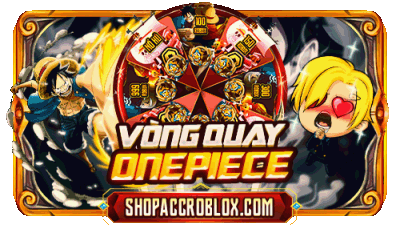 VÒNG QUAY ONEPIECE